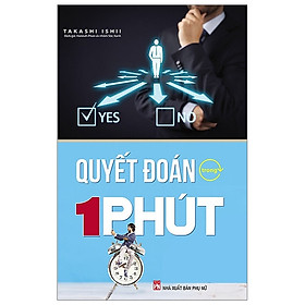 Quyết Đoán Trong 1 Phút (Tái Bản 2019)
