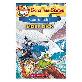 Geronimo Stilton Classic Tales 6: Moby Dick