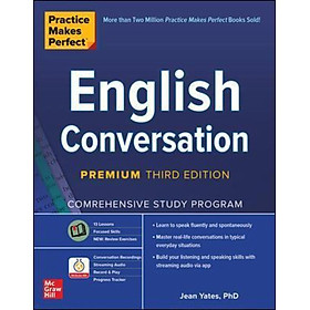 Sách - Practice Makes Perfect: English Conversation, Premium Third Edition by Jean Yates (US edition, paperback)