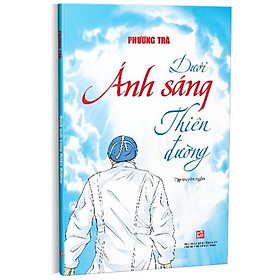 Dưới Ánh Sáng Thiên Đường