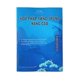 Hình ảnh sách Ngữ Pháp Tiếng Trung Nâng Cao