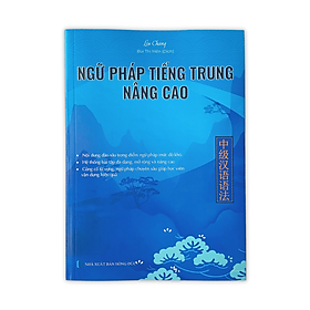 Ảnh bìa Ngữ Pháp Tiếng Trung Nâng Cao