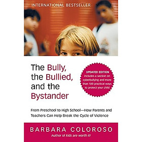 The Bully the Bullied and the Bystander (Updated)