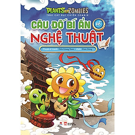 Trái Cây Đại Chiến Zombie - Câu Đố Bí Ẩn Về Nghệ Thuật 