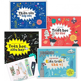 Sách Combo Thiên Văn Hấp Dẫn+Triết Học Kỳ Thú+Toán Học Siêu Hay+Kiến Trúc Thú Vị - (Tặng Kèm Bookmark PĐ)