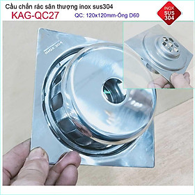Mua Cầu chắn rác đế vuông 12x12 D60 KAG-QC27  thoát nước sân thượng SUS304 ống 6cm thoát nhanh chắn rác tốt