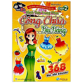 368 Bóc Dán Sticker - Hình Dán Trang Phục Công Chúa - Quyển 2 - Dịu Dàng