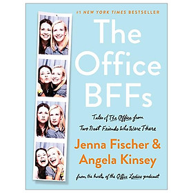 Hình ảnh sách The Office BFFs: Tales Of The Office From Two Best Friends Who Were There