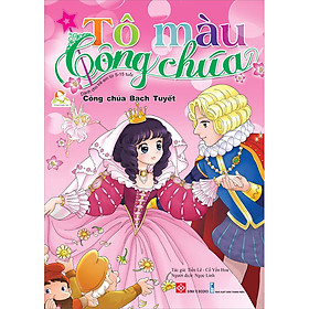 Sách Tô Màu Công Chúa - Công Chúa Bạch Tuyết (Tái Bản)