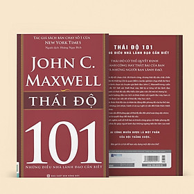 Download sách Thái Độ 101 – Những Điều Nhà Lãnh Đạo Cần Biết