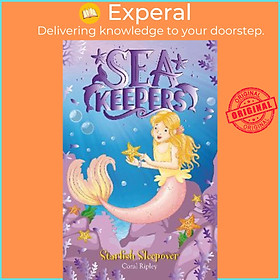 Sách - Sea Keepers: Starfish Sleepover : Book 11 by Coral Ripley (UK edition, paperback)