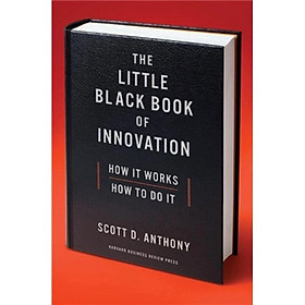 Nơi bán Little Black Book of Innovation: How it Works How to Do it - Giá Từ -1đ