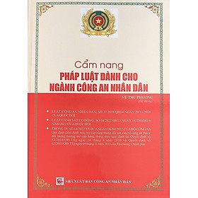 Cẩm nang pháp luật dành cho ngành Công An Nhân Dân