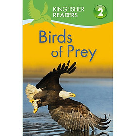 [Download Sách] Kingfisher Readers Level 2: Birds Of Prey
