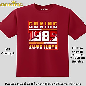 GOKING-1985, mã Goking4. Áo thun siêu đẹp cho cả gia đình. Form unisex cho nam nữ, trẻ em, bé trai gái. Quà tặng ý nghĩa cho bố mẹ, con cái, bạn bè, doanh nghiệp, hội nhóm. Áo phông hàng hiệu Goking cao cấp in hình chữ 3D