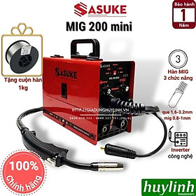 Máy hàn Sasuke MIG 200 mini - 3 chức năng - Tặng kèm 1 cuộn dây 1kg - Hàng chính hãng