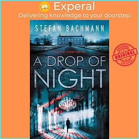 Hình ảnh Sách - A Drop of Night by Stefan Bachmann (US edition, paperback)