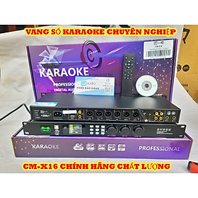 Mua VANG SỐ KARAOKE CHUYÊN NGHIỆP SÂN KHẤU SỰ KIỆN - CM X16 HÀNG CHÍNH HÃNG