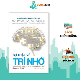 Sách - Why We Remember - Sự Thật Về Trí Nhớ