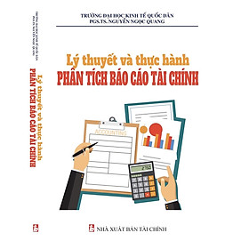 Hình ảnh sách Sách Lý Thuyết Và Thực Hành Phân Tích Báo Cáo Tài Chính