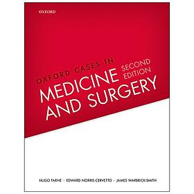 Download sách [Hàng thanh lý miễn đổi trả] Oxford Cases In Medicine And Surgery (Second Edition)