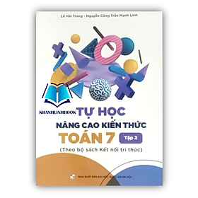 Sách - Tự học nâng cao kiến thức toán 7 - tập 2 ( kết nối )