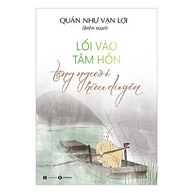 Sách - Lối Vào Tâm Hồn - Tặng Người Hữu Duyên