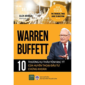 Hình ảnh Sách - Warren Buffett 10 thương vụ thâu tóm bạc tỷ của huyền thoại đầu tư chứng khoán - 1980Books