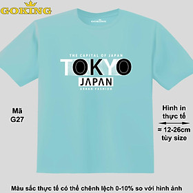 TOKYO JAPAN, mã G27. Áo thun hàng hiệu GOKING cao cấp cho cả gia đình, công nghệ in Nhật Bản sắc nét 4K. Form unisex cho nam nữ, trẻ em, bé trai gái. Quà tặng ý nghĩa cho bố mẹ, con cái, bạn bè, doanh nghiệp, hội nhóm