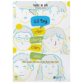 Sổ Tay Cân Bằng Cảm Xúc - Bản Quyền