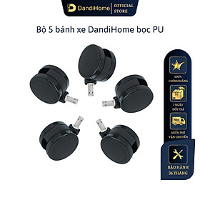 Bánh xe cho bàn ghế văn phòng DandiHome tự phanh nhẹ cao cấp