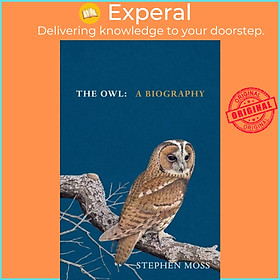 Sách - The Owl - A Biography by Stephen Moss (UK edition, hardcover)