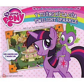 My Little Pony - Ý Tưởng Kì Lạ Của Twilight Sparkle