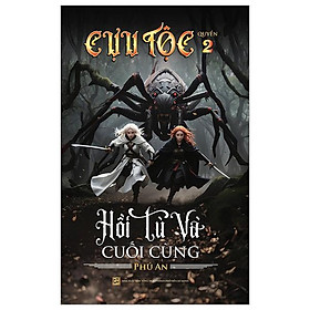 Cựu Tộc - Quyển 2 - Hồi Tù Và Cuối Cùng