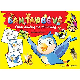 Bàn Tay Bé Vẽ - Chim Muông Và Côn Trùng