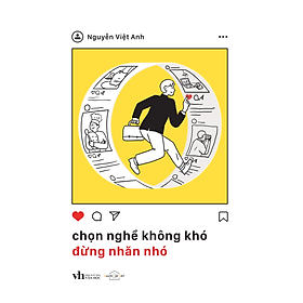 Sách Chọn Nghề Không Khó, Đừng Nhăn Nhó