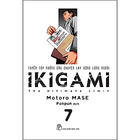 Download sách Ikigami - Tập 07