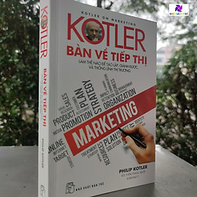 Kotler bàn về tiếp thị