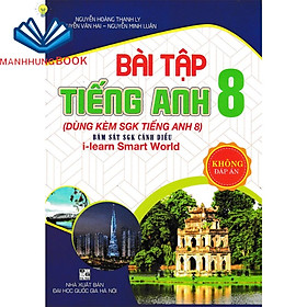 Sách-Bài Tập Tiếng Anh 8 (Không Đáp Án) Dùng Kèm SGK Tiếng Anh 8 (Bám Sát SGK Cánh Diều I-Learn Smart World)