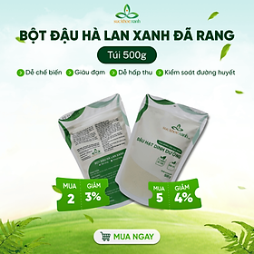 Bột đậu Hà lan xanh đã rang Canada 500g