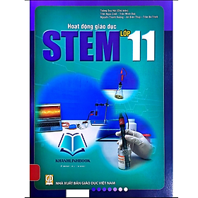 Sách - Hoạt động giáo dục STEM Lớp 11