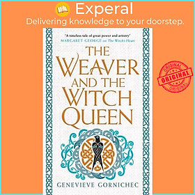 Sách - The Weaver and the Witch Queen by Genevieve Gornichec (UK edition, Paperback)