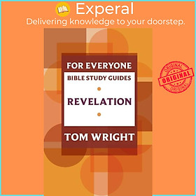 Hình ảnh Sách - For Everyone Bible Study Guide: Revelation by Tom Wright (UK edition, paperback)