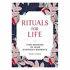 Hình ảnh Rituals For Life: Find Meaning In Your Everyday Moments