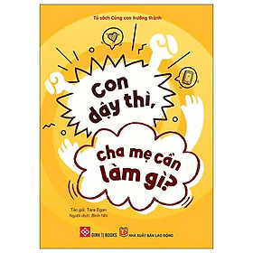 Sách Con Dậy Thì, Cha Mẹ Cần Làm Gì?