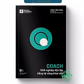 COACH - Khởi nghiệp độc lập bằng kỹ năng khai vấn
