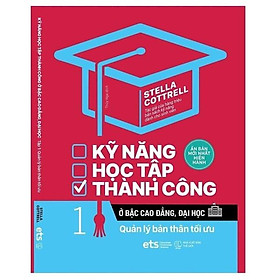 Kỹ Năng Học Tập Thành Công Ở Bậc Cao Đẳng, Đại Học 1: Quản Lý Bản Thân Tối Ưu - Bản Quyền