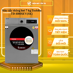 Mua Máy sấy thông hơi 7 kg Toshiba TD-H80SEV(SK) - HÀNG CHÍNH HÃNG - CHỈ GIAO HCM