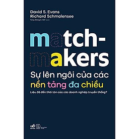 Sách Sự Lên Ngôi Của Các Nền Tảng Đa Chiều - Nhã Nam - BẢN QUYỀN