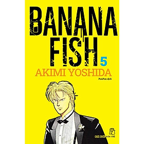 Truyện tranh Banana Fish - Tập 5 - Tặng kèm Photostrip giấy - NXB Trẻ